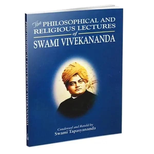 The Philosophical and Religious Lectures of Swami Vivekananda