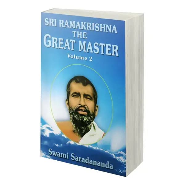 Sri Ramakrishna: The Great Master: 2