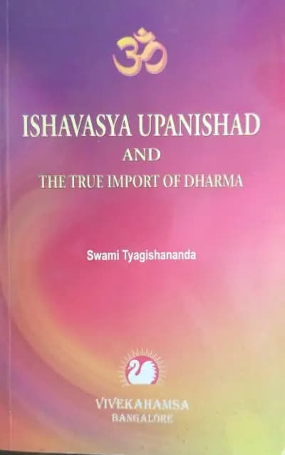 Ishavasya Upanishad & the True Import of Dharma